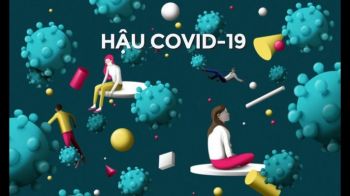 TỔNG HỢP CÁC DI CHỨNG COVID-19 VÀ MỘT SỐ LƯU Ý SAU KHI KHỎI BỆNH