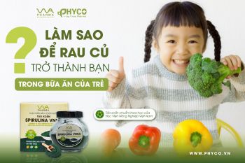 LÀM SAO ĐỂ RAU CỦ TRỞ THÀNH BẠN TRONG MỖI BỮA ĂN CỦA TRẺ?